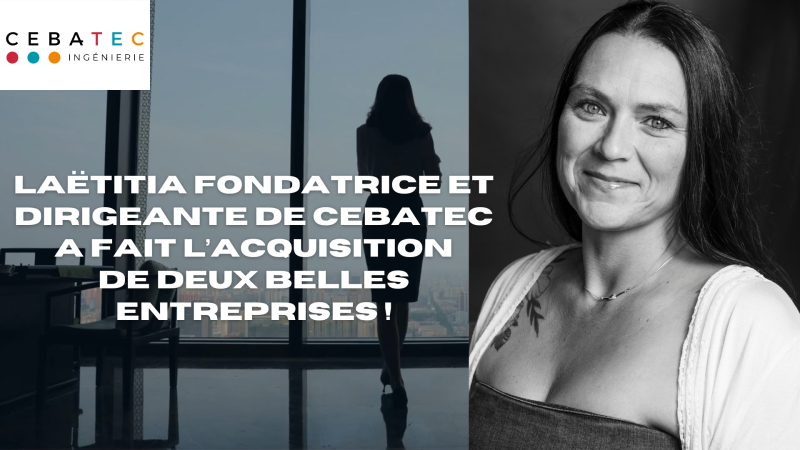 Laetitia a fait l’acquisition des entreprises Cosinus - Ingénierie Bâtiment & VRD et ENERPOL Ingénierie, qui rejoignent l’aventure CEBATEC Ingénierie